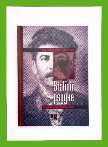 Stalinin psyyke - Psykoanalyyttinen tutkimus