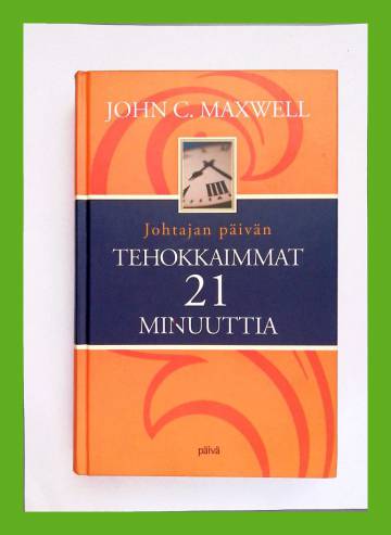 Johtajan päivän tehokkaimmat 21 minuuttia