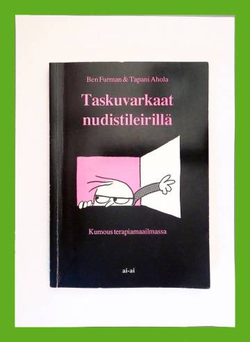 Taskuvarkaat nudistileirillä - Kumous terapiamaailmassa