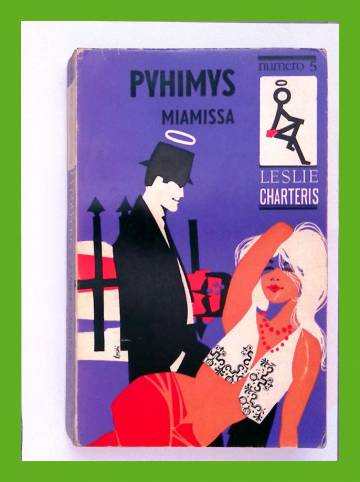 Pyhimys 5 - Pyhimys Miamissa