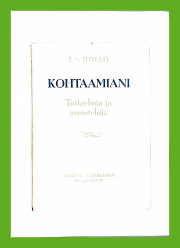 Kohtaamiani - Valikoima tutkielmia ja arvosteluja