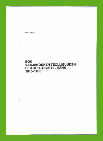 SOK Vaajakosken teollisuuden historia tiivistelmänä 1916-1983