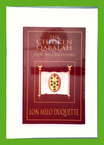 The Chicken Quabalah of Rabbi Lamed Ben Clifford