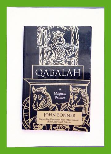 Qabalah - A Magical Primer
