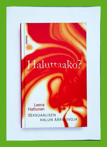 Haluttaako? Seksuaalisen halun ääriviivoja