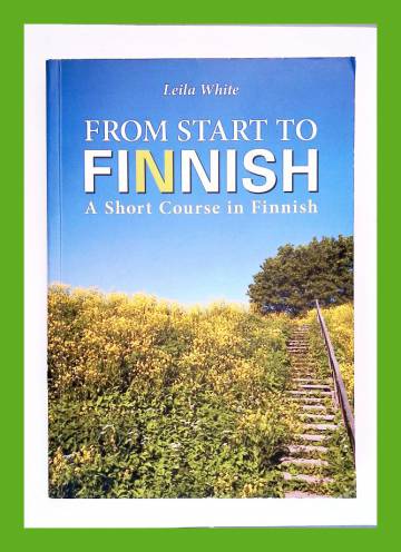 From start to finnish - A short course in finnish