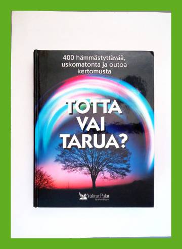 Totta vai tarua?