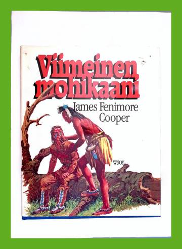 Suuri lukukirjasto 8 - Viimeinen mohikaani