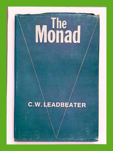 The Monad and Other Essays upon the Higher Consciousness