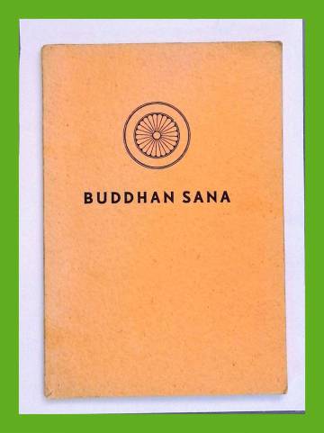 Buddhan sana - Buddhan eetillis-filosoofisen järjestelmän pääpiirteet Pâli-Kanonin sanoin