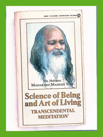 Science of Being and Art of Living - Transcendental Meditation
