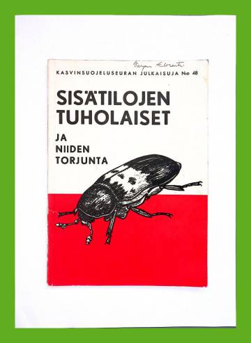 Sisätilojen tuholaiset ja niiden torjunta