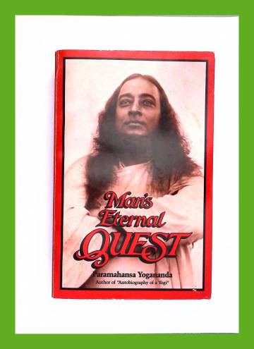 Man's Eternal Quest and Other Talks