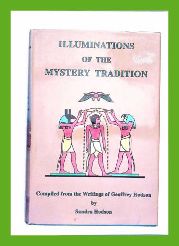 Illuminations of the Mystery Tradition
