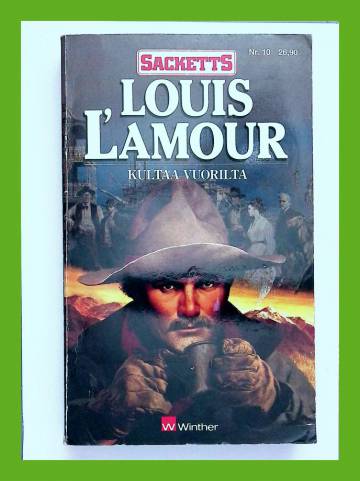 Louis L'Amour 10 - Kultaa vuorilta