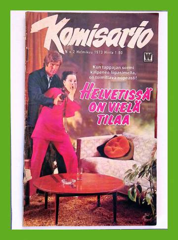 Komisario 2/73 - Helvetissä on vielä tilaa