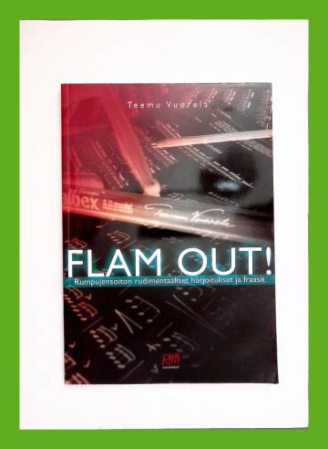 Flam Out! - Rumpujensoiton rudimentaaliset harjoitukset ja fraasit