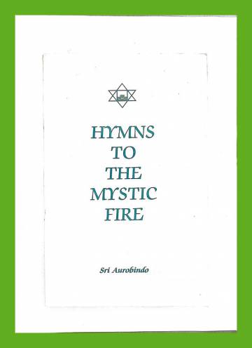 Hymns to the Mystic Fire