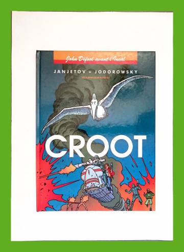 John Difool avant l'Incal 3 - Croot