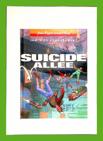 John Difool avant l'Incal 6 - Suicide allée