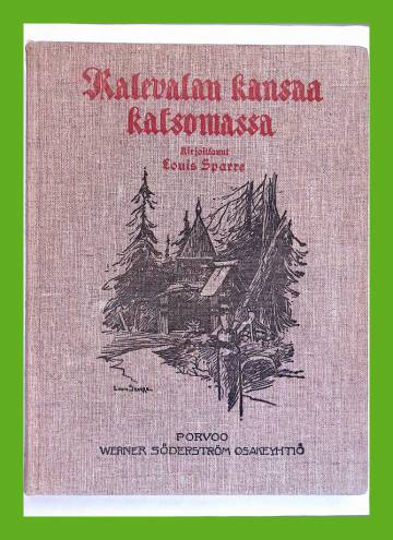 Kalevalan kansaa katsomassa - Muistiinpanoja kauko-Karjalan retkeltä v. 1892