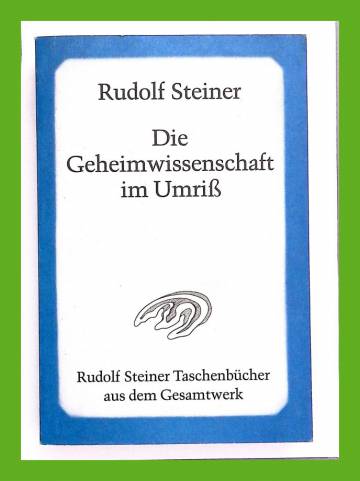 Die Geheimwissenschaft im Umriss