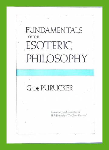 Fundamentals of the Esoteric Philosophy