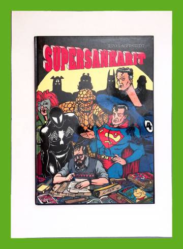 Supersankarit - Ilmiö amerikkalaisessa sarjakuvassa