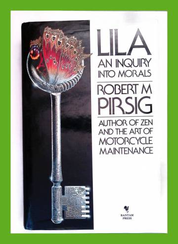 Lila - An Inquiry into Morals