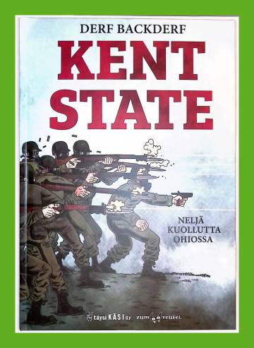 Kent State - Neljä kuollutta Ohiossa