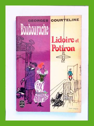 Boubouroche - Lidoire et Potiron