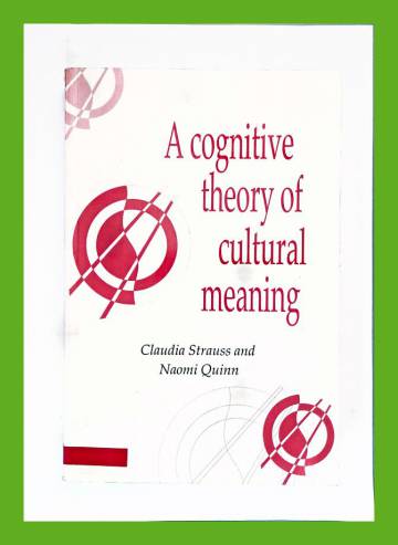 A Cognitive Theory of Cultural Meaning