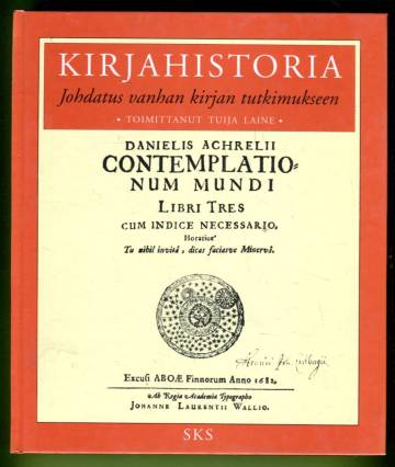 Kirjahistoria - Johdatus vanhan kirjan tutkimukseen