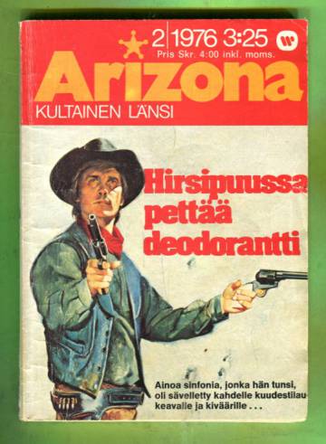 Arizona 2/76 - Hirsipuussa pettää deodorantti