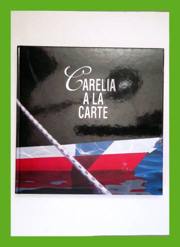 Carelia à la carte