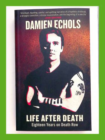 Life After Death - Eighteen Years on Death Row