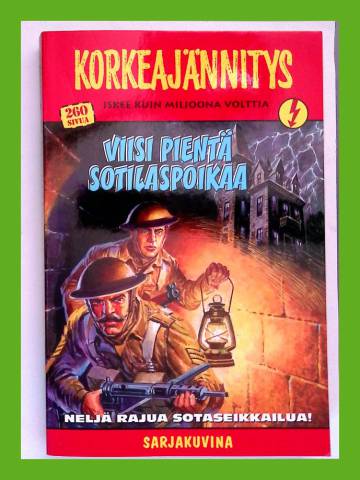 Korkeajännitys 7/21 - Viisi pientä sotilaspoikaa