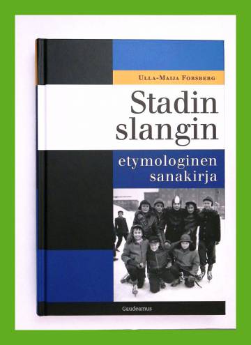 Stadin slangin etymologinen sanakirja