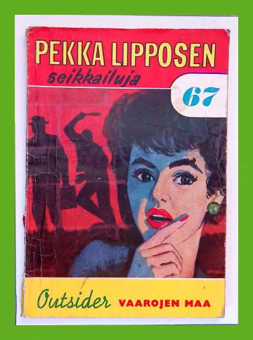 Pekka Lipposen seikkailuja 67 (7/62) - Vaarojen maa