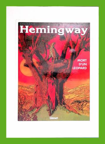 Hemingway - Mort d'un leopard