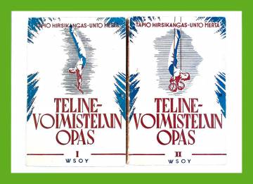 Telinevoimistelun opas 1-2 - Rekki, hevonen, puolapuut & Nojapuut, renkaat, hypyt