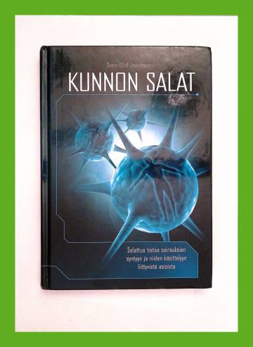 Kunnon Salat - Tärkeää tietoa ravinnosta ja sen merkityksestä kehon kuntoon