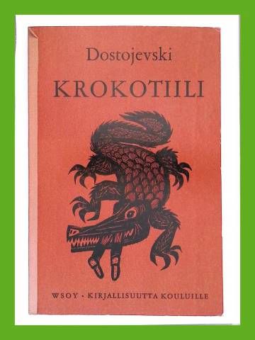 Krokotiili sekä kertomukset Ilkeä tapaus ja Heikko sydän