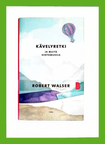 Kävelyretki ja muita kertomuksia