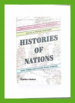 Histories of Nations - How Their Identities Were Forged