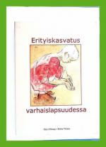 Erityiskasvatus varhaislapsuudessa