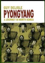 Pyongyang: A Journey in North Korea