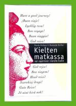 Kielten matkassa - Opi oppimaan vieraita kieliä