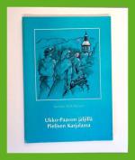 Ukko-Paavon jäljillä Pielisen Karjalassa
