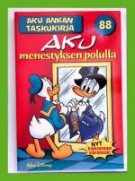 Aku Ankan taskukirja 88 - Aku menestyksen polulla